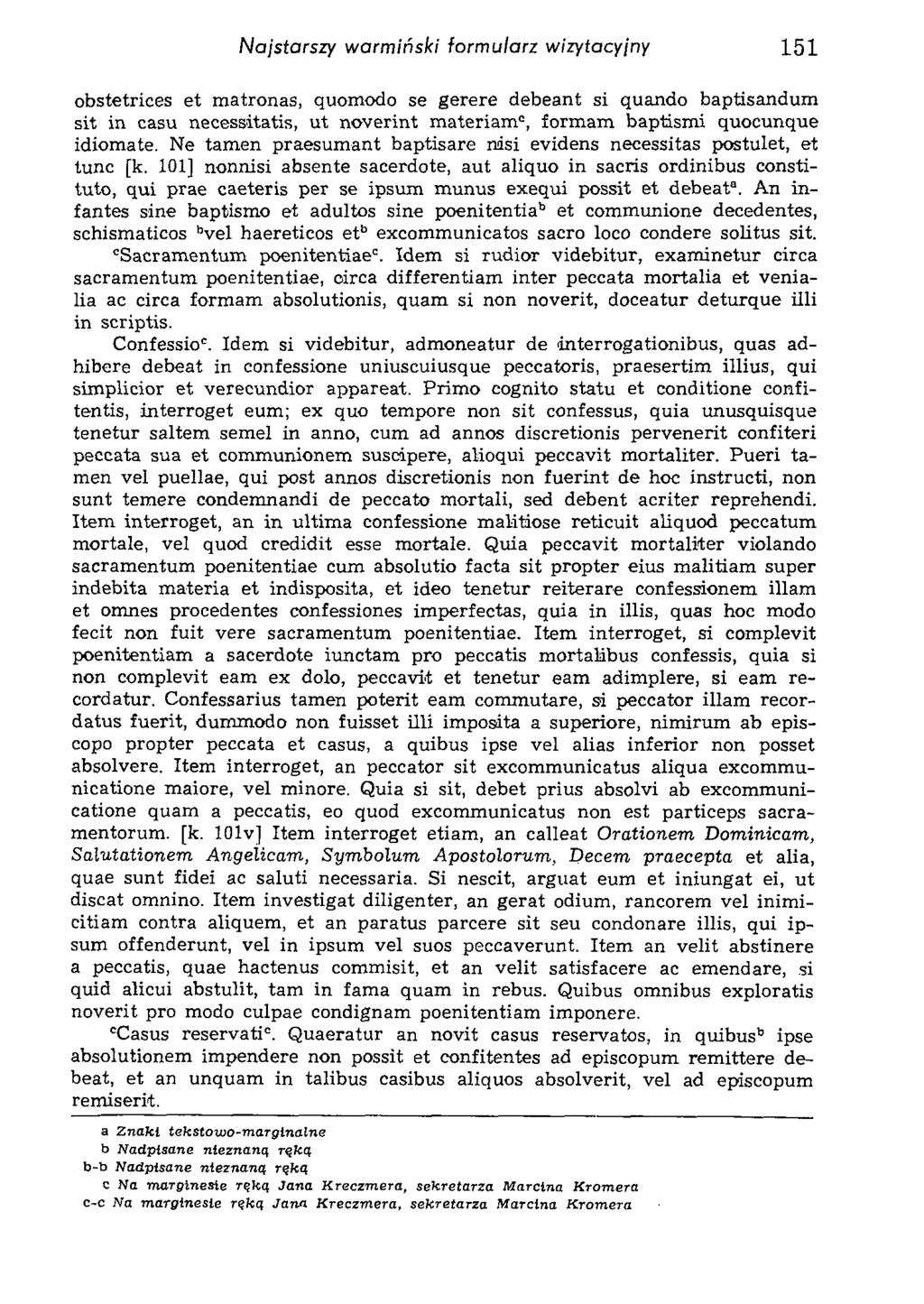 Najstarszy warmiński formularz wizytacyjny 151 obstetrices et matronas, quomodo se gerere debeant si quando baptisandum sit in casu necessitatis, ut noverint m ateriam 0, form am baptismi quocunque