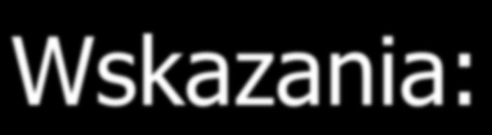 Wskazania: brak możliwości ustalenia rozpoznania na podstawie wykonanych uprzednio mammografii i USG przerzuty raka w węzłach pachowych, przy braku uwidocznienia ogniska pierwotnego w mammografii i