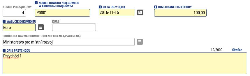 Należy wpisać numer dokumentu w księgowości, datę przychodu, wybrać menu, w którym przychód jest wykazywany, opis i kwotę. Jeśli waluta jest inna niż EUR, zostanie ona automatycznie przeliczona.