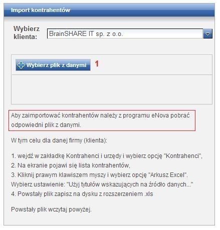 Import Kontrahentów dla Firmy (3) Po kliknięciu na Importuj kontrahentów pojawi się formularz importu. Należy wybrać Firmę wtedy wyświetli się informacja, jak można dla niej zaimportować kontrahentów.