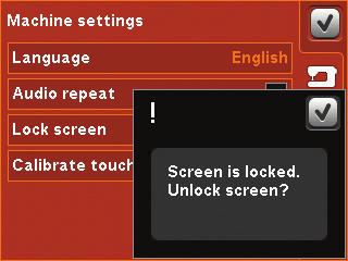 Blokowanie ekranu Okno wyboru języka Jeśli możliwe jest przypadkowe dotknięcie ekranu interaktywnego, a tym samym zmiany ściegu lub ustawień w trakcie szycia, ekran można łatwo zablokować za pomocą