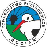 Towarzystwo Przyrodnicze Bocian ul.radomska 22/32, 02-323 Warszawa e-mail: biuro@bocian.org.