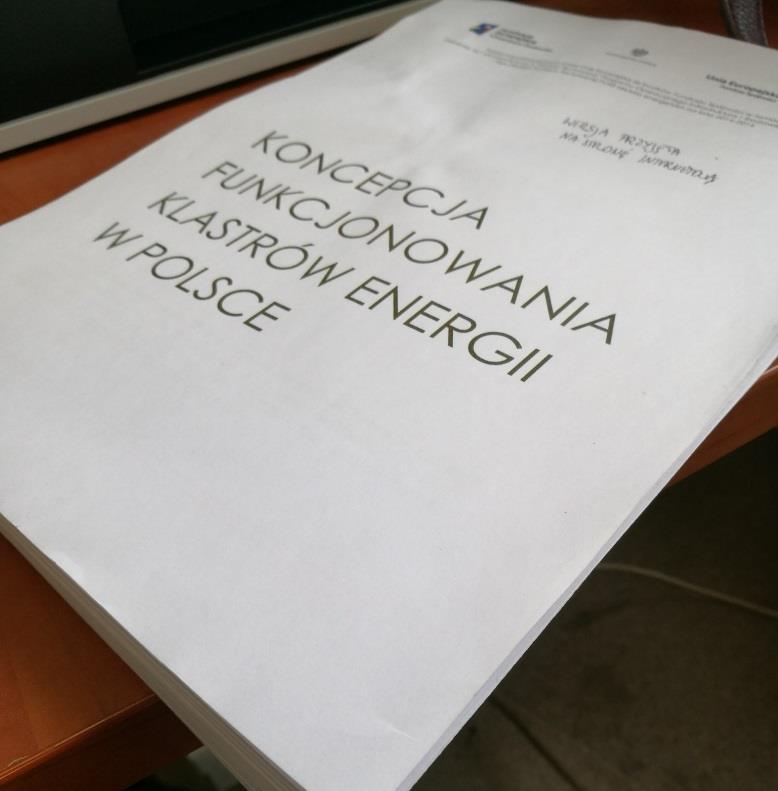 Koncepcja funkcjonowania klastrów energii w Polsce Ministerstwo Energii zleciło w dniu 7 listopada 2016 r.