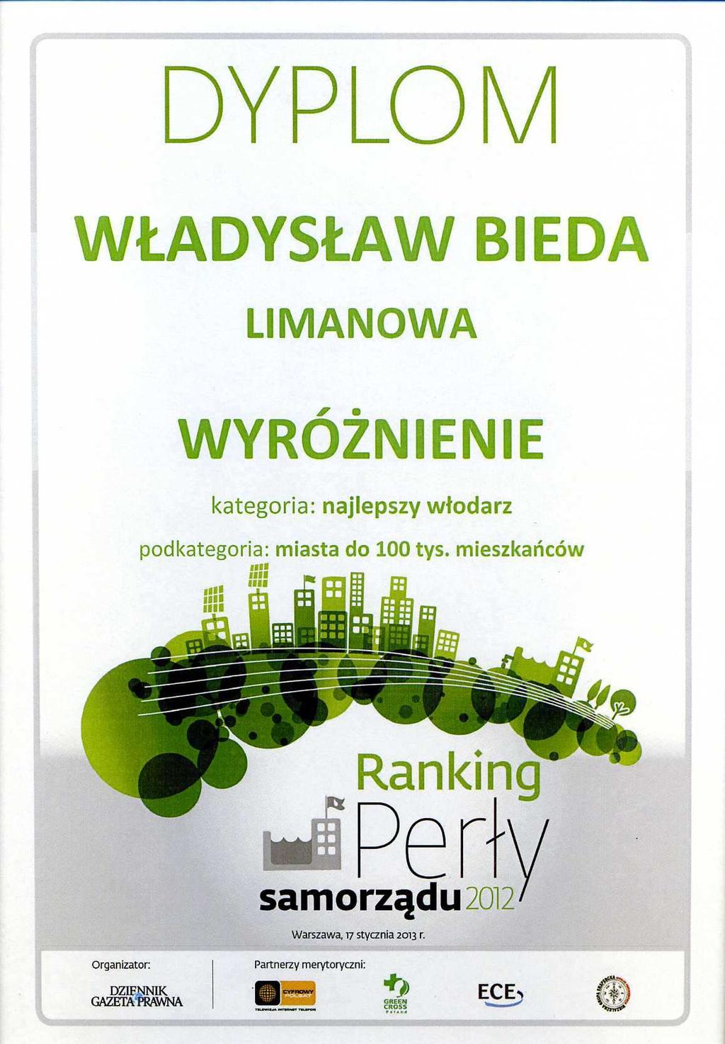 SAMORZĄD LIMANOWSKI ZOSTAŁ WYRÓŻNIONY Burmistrz Miasta Limanowa- Trzecim Burmistrzem w Kraju!