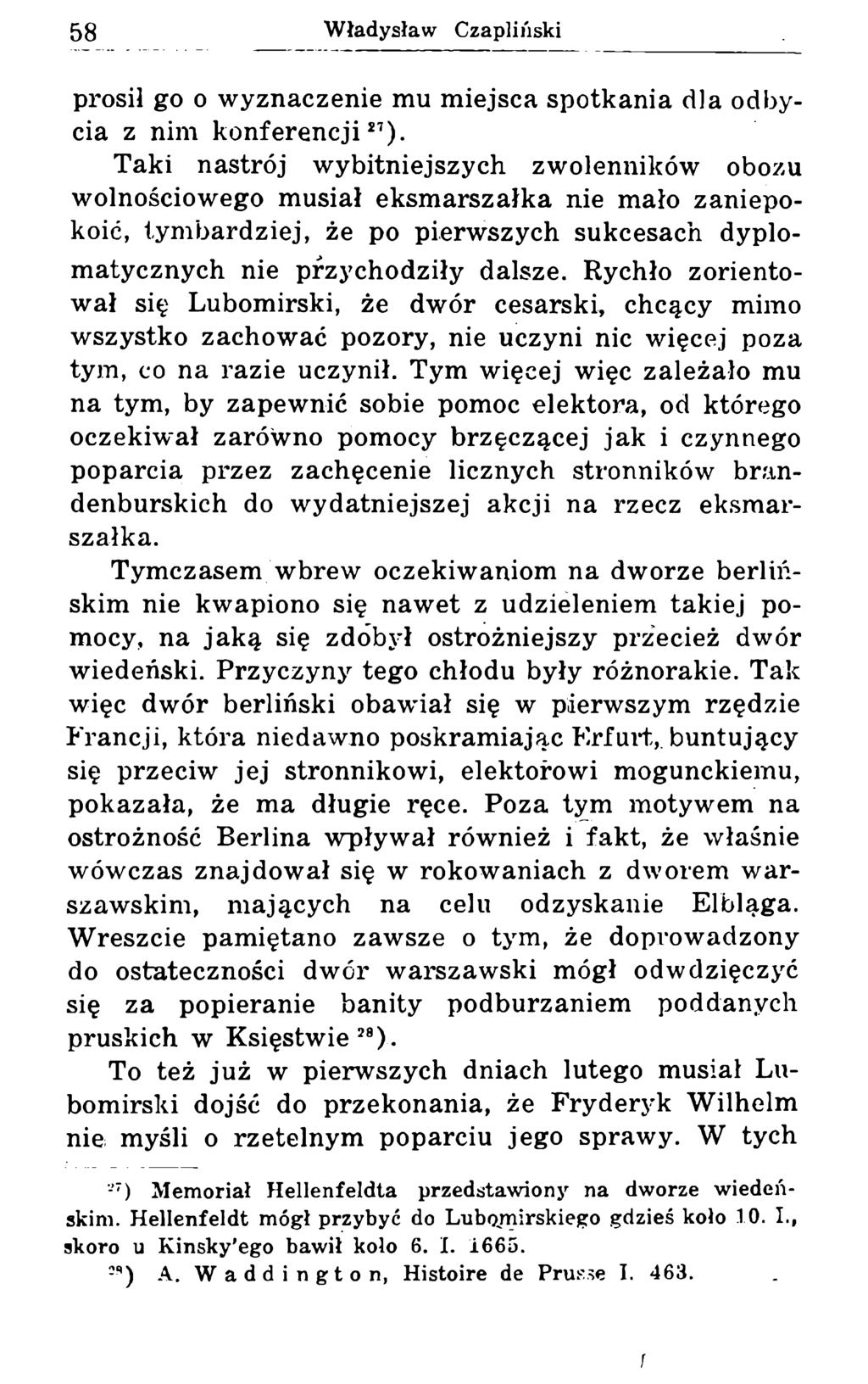 prosił go o wyznaczenie mu miejsca spotkania dla odbycia z nim konferencji*7).