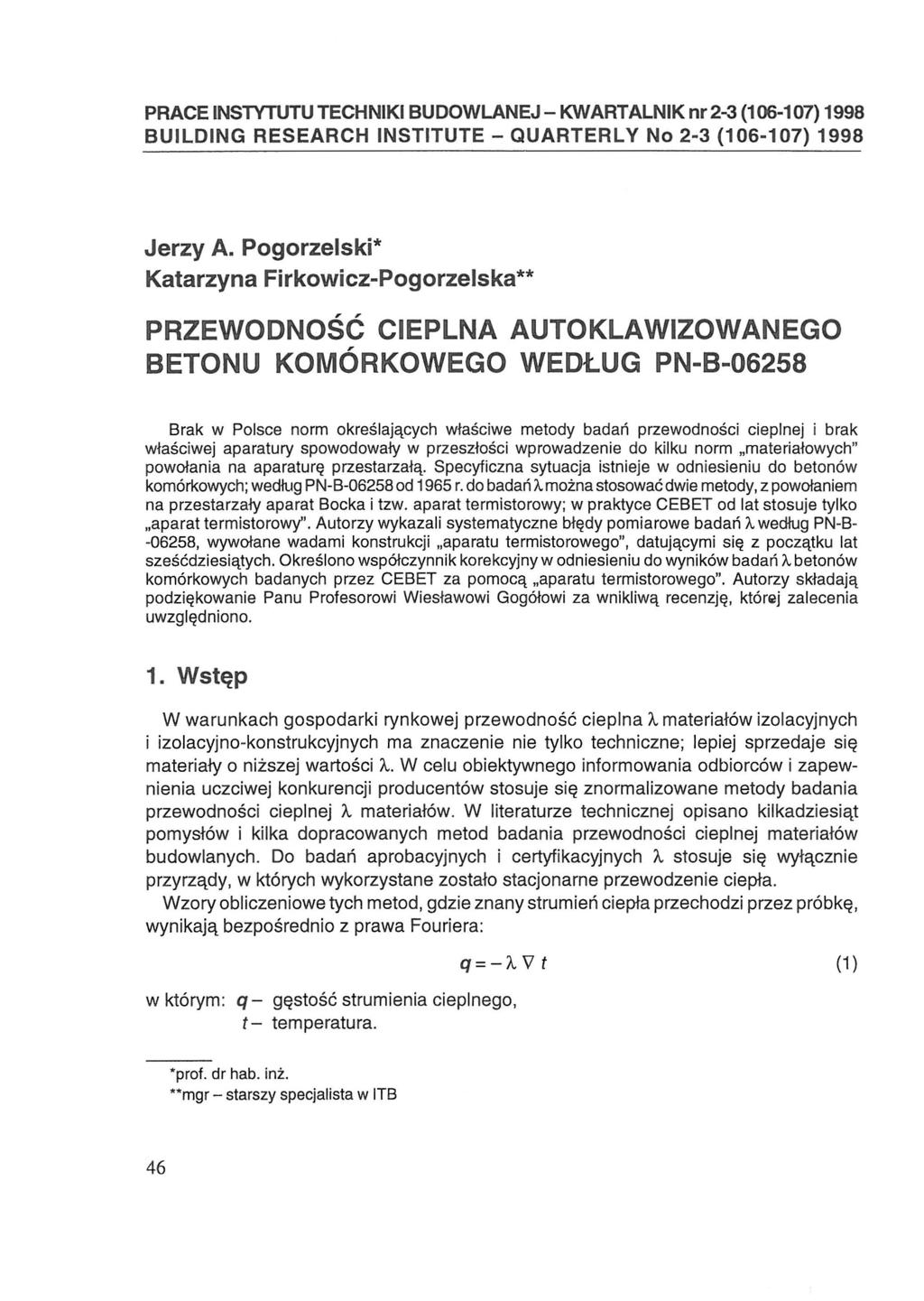 PRACE INSTYTUTU TECHNIKI BUDOWLANEJ - KWARTALNIK nr 2-3 (106-107) 1998 BUILDING RESEARCH INSTITUTE - QUARTERLY No 2-3 (106-107) 1998 Jerzy A.