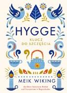 Hygge. Szczęście po duńsku. Od 2012 roku parametrem mierzącym dobrobyt kraju nie jest wyłącznie PKB.