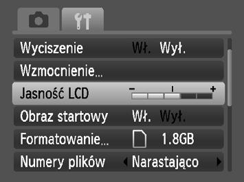 Zmiana jasności ekranu Jasność ekranu można zmienić na dwa sposoby. Za pomocą przycisku n Naciśnij przycisk n i wybierz kartę 3, a następnie wybierz pozycję [Jasność LCD] i naciśnij przycisk m.