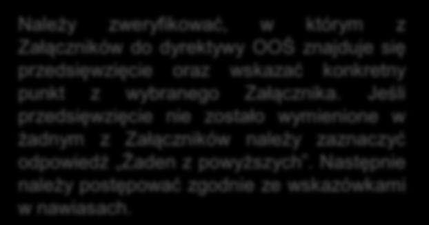 Następnie należy postępować zgodnie ze wskazówkami w nawiasach.