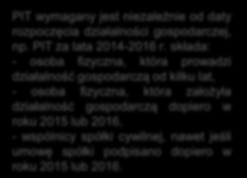 W przypadku, kiedy Wnioskodawca w chwili złożenia wniosku o dofinansowanie nie posiada zamkniętego sprawozdania finansowego za rok 2016 (zgodnie z obowiązującymi przepisami sprawozdania finansowe za