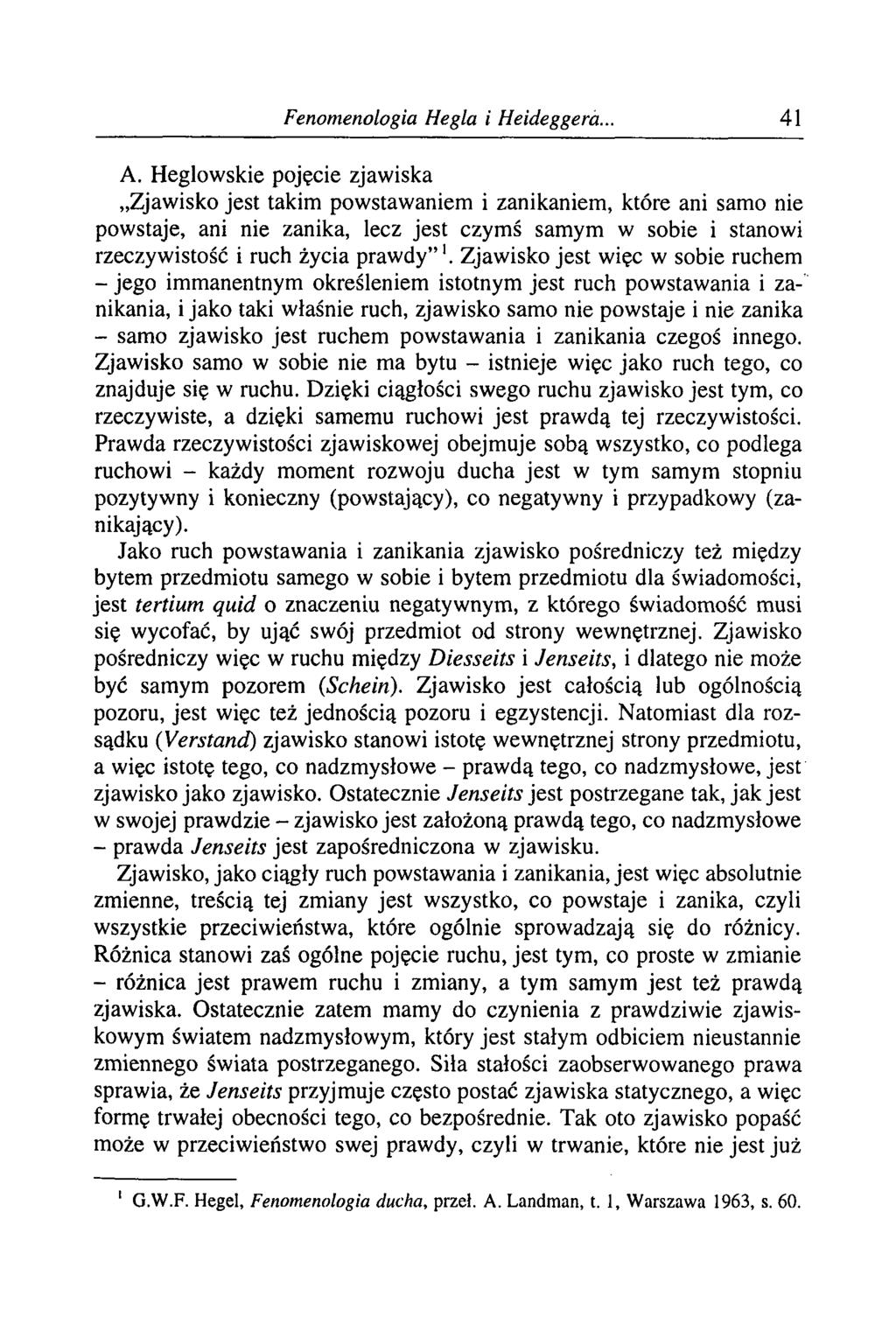 Fenomenologia Hegla i Heideggera.. 41 A.