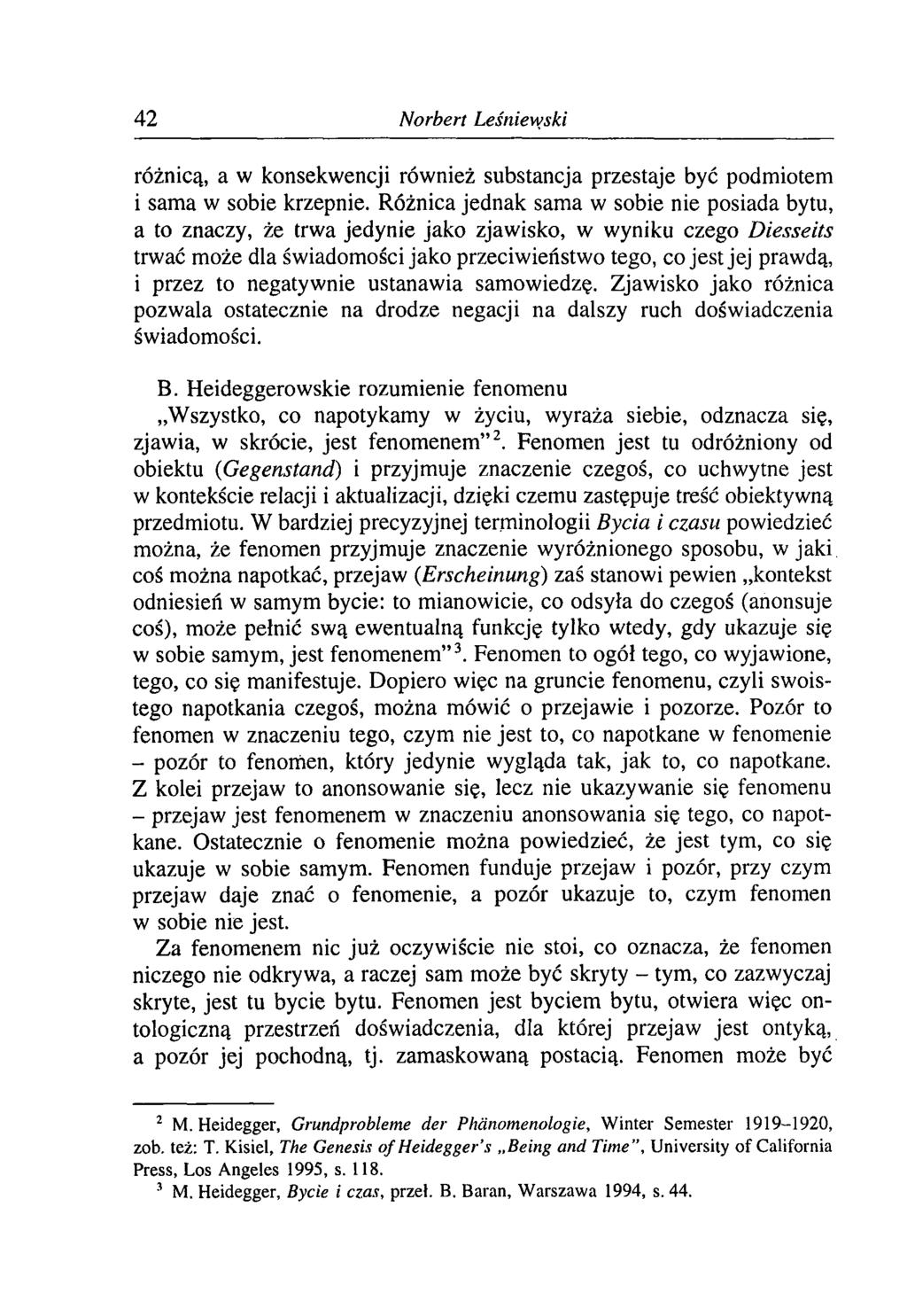 42 Norbert Leśniewski różnicą, a w konsekwencji również substancja przestaje być podmiotem i sama w sobie krzepnie.