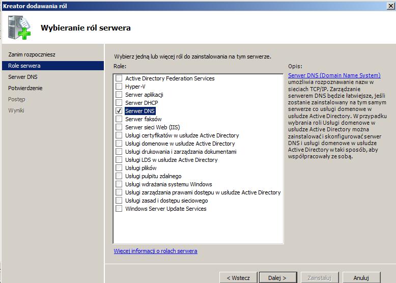 Po instalacji roli serwera DNS, która wymaga od administratora jedynie potwierdzenia chęci instalacji wspomnianej roli możemy za pomocą polecenia dnsmgmt.