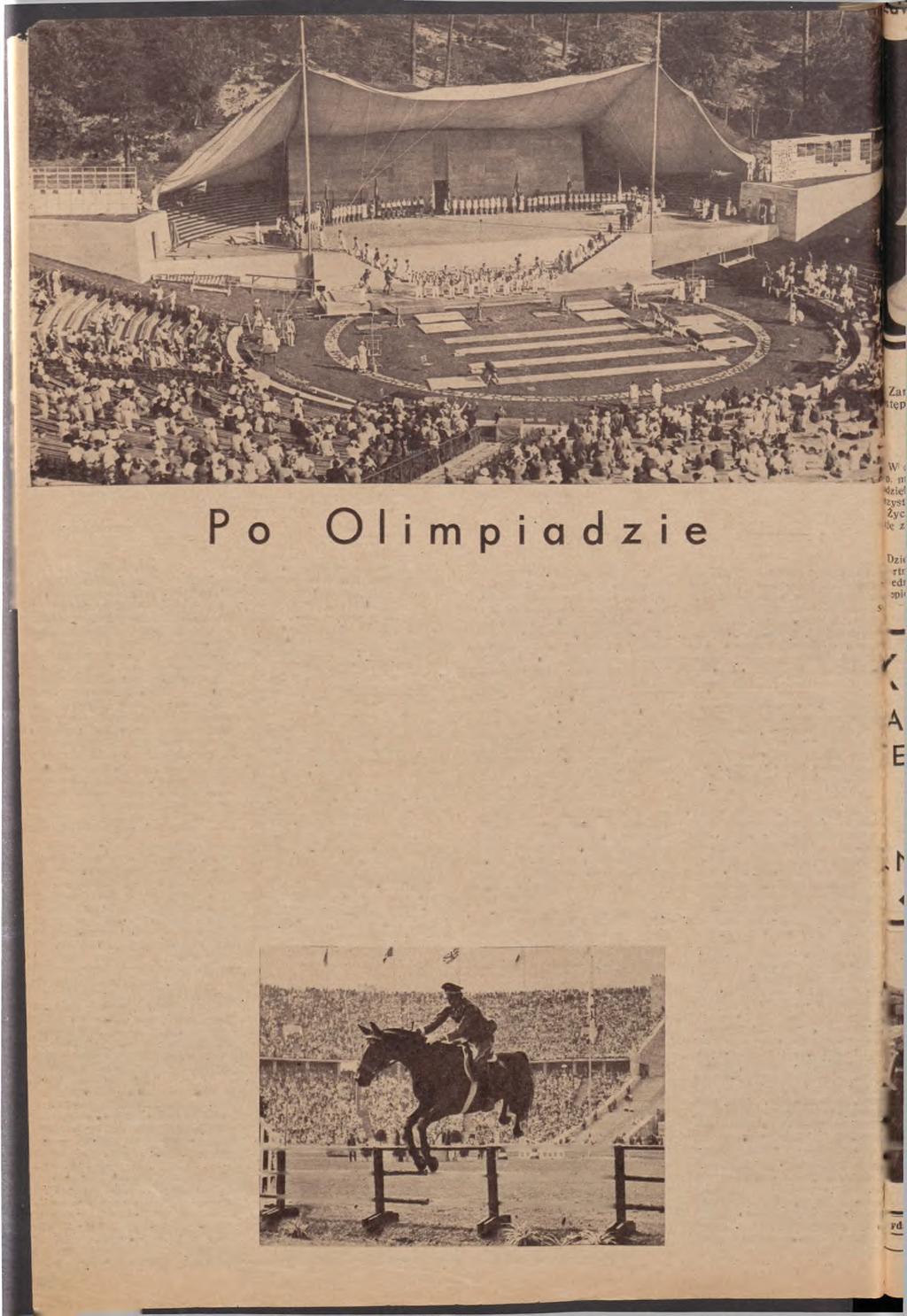 Popisy zespołów gimnastycznych na Olimpiadzie. (Dokończenie). Ostatnim akordem XI Olimpiady w Berlinie była hippika Nasi jeźdźcy zdobyli srebrny medal w konkursie wszechstronności konia t. z. militari.