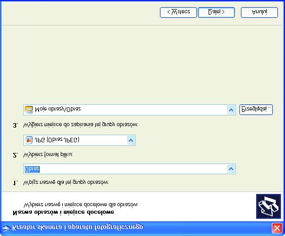 6 Wybierz nazwę grupy, format i folder, w którym ma zostać zachowany obraz i kliknij przycisk "Dalej".