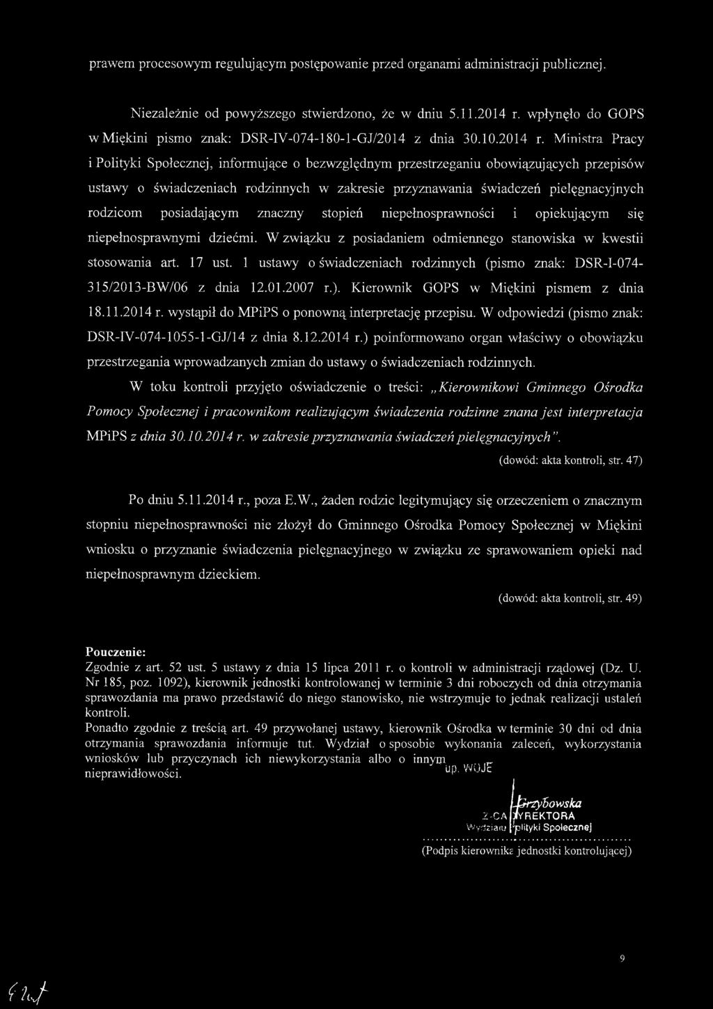 Ministra Pracy i Polityki Społecznej, informujące o bezwzględnym przestrzeganiu obowiązujących przepisów ustawy o świadczeniach rodzinnych w zakresie przyznawania świadczeń pielęgnacyjnych rodzicom