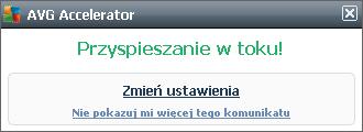 AVG Accelerator pozwala na płynniejsze odtwarzanie filmów online i łatwiejsze pobieranie dodatkowych plików.