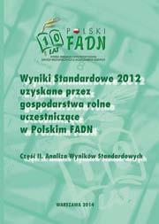 Wyniki Standardowe 2 uzyskane przez gospodarstwa rolne uczestniczące w Polskim FAD.