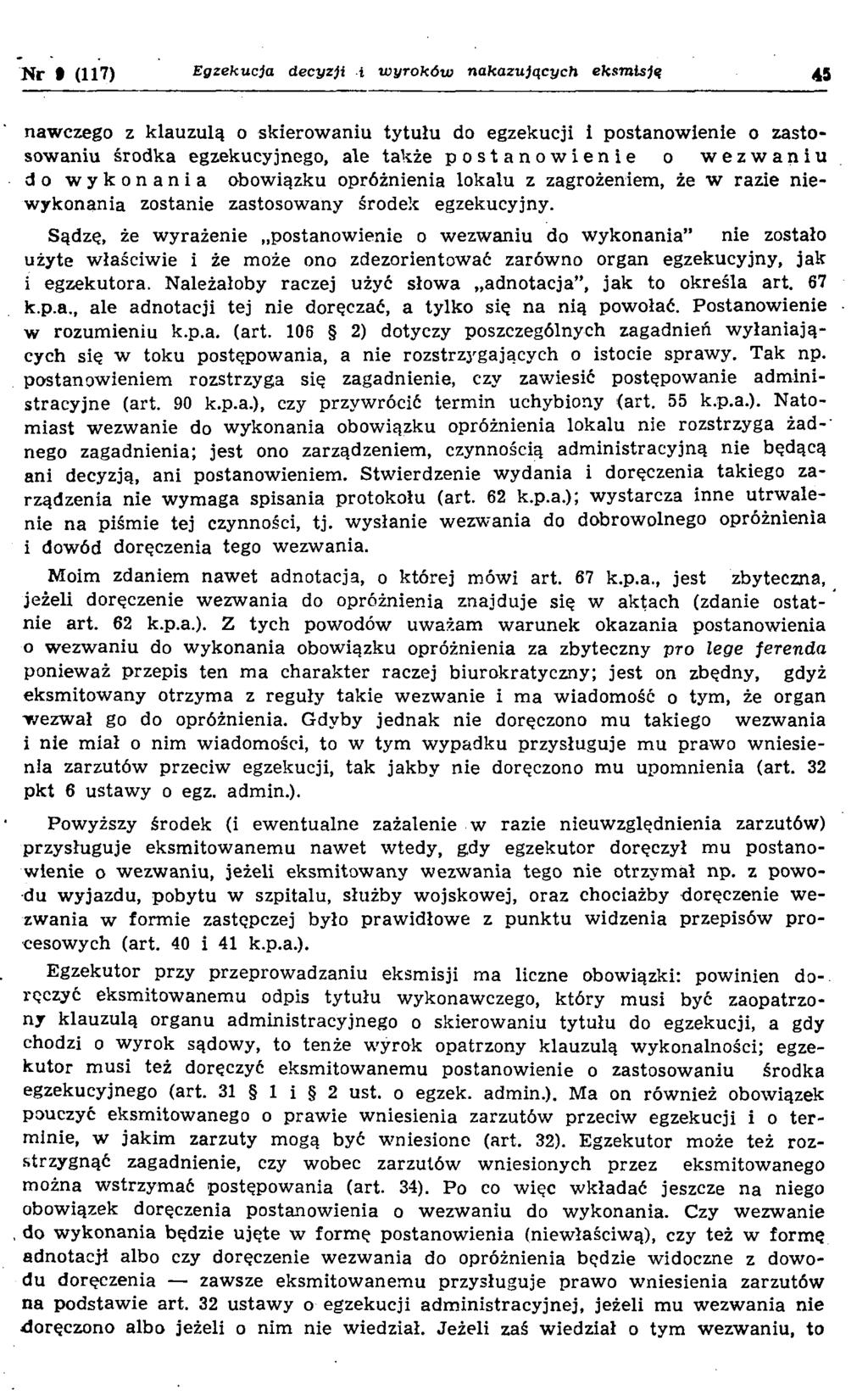 Nr i (117) Egzekucja decyzji i w yroków nakazujących eksm isją 4 5 nawczego z klauzulą o skierow aniu ty tu łu do egzekucji i postanow ienie o zastosow aniu środka egzekucyjnego, ale także