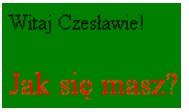 Lokalne osadzanie stylów (1) Osadzanie lokalne: doraźnie, dla pojedynczych elementów (z poprzedniego wykładu): Osadzanie lokalne jest przydatne, gdy chcemy doraźnie ustawić styl pojedynczego elementu.