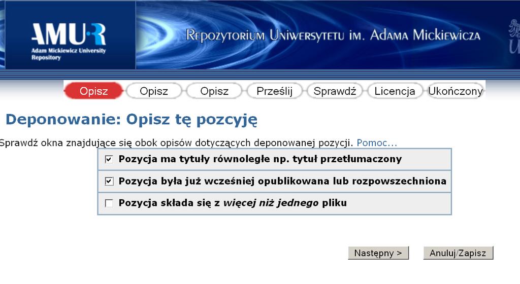 2. Proces deponowania prac wybierz rodzaj pozycji Zaznacz jeżeli praca ma inne tytuły np. tłumaczenie Zaznacz jeżeli pozycja była wcześniej publikowana np.