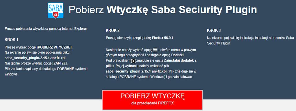 przeglądarki, np. Internet Explorer, pobrać dodatek ze strony https://sabaservice.pl/wtyczka. Wygląd strony https://sabaservice.