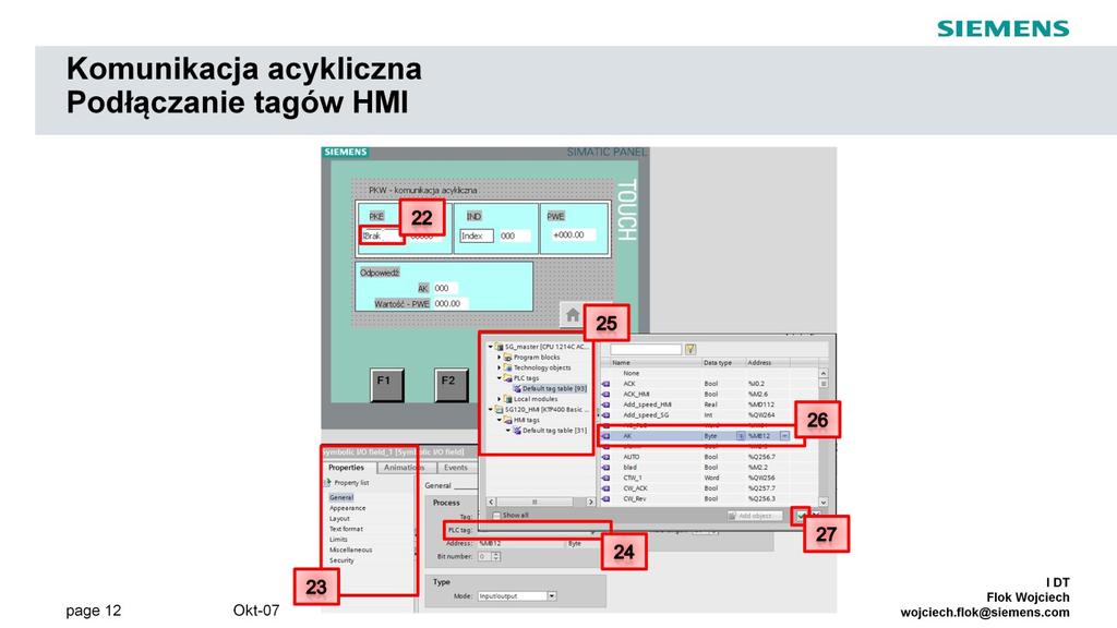 Podłączenie taga AK: - Zaznaczamy pole definiujące odpowiednią wartość (22) - W zakładce właściwości wybieramy menu ogólne General (23) - Przechodzimy do pola PLC