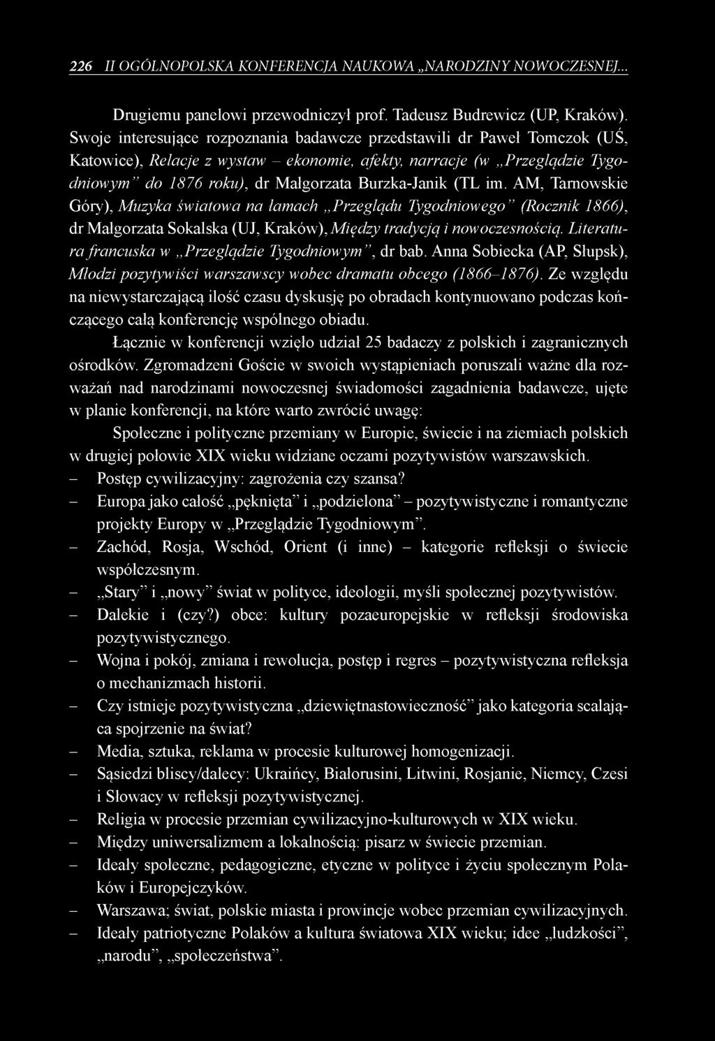 Burzka-Janik (TL im. AM, Tarnowskie Góry), Muzyka światowa na łamach Przeglądu Tygodniowego (Rocznik 1866), dr Małgorzata Sokalska (UJ, Kraków), Między tradycją i nowoczesnością.