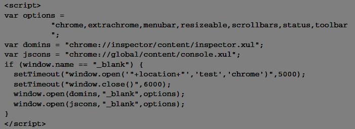 Ten skrypt otwiera DOM Inspector i konsolę JavaScript kiedy ładowany jest bieżący dokument a potem zastępuje bieżący dokument identyczną kopią w innym oknie.