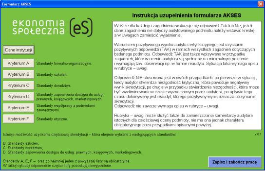 2011); przetestowanie wybranych narzędzi systemu na poziomie OWES i KCES (do 30.06.2012); modyfikacja systemu akredytacji/standaryzacji IWES (do 30.09.