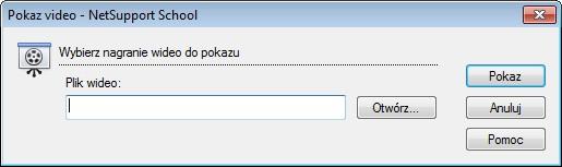 Uwagi: Jeżeli plik wideo, który ma zostać odtworzony, nie istnieje na urządzeniu Studenta, NetSupport School automatycznie prześle go do Studenta.