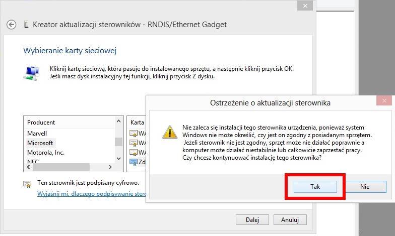 potwierdzić, mimo ostrzeżenia systemu o niepodpisanym sterowniku: Prawidłowa instalacja zostanie potwierdzona