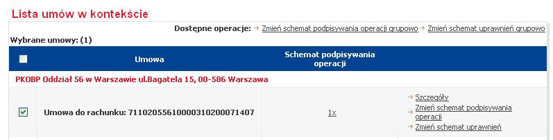 Na kolejnym ekranie należy z listy rozwijanej wybrać schemat podpisywania operacji, który będzie dotyczyć wszystkich rachunków w ramach każdej z