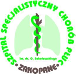 SAMODZIELNY PUBLICZNY SZPITAL SPECJALISTYCZNY CHORÓB PŁUC im. dr O. SOKOŁOWSKIEGO UL. GŁADKIE 1, 34-500 ZAKOPANE tel. (18) 20 150 45, fax. (18) 20 146 32 e-mail: administracja@szpitalsokolowski.