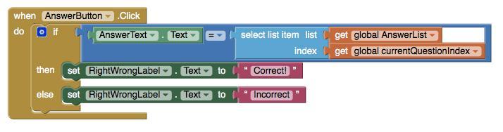 get global currentquestionindex Variables numer pytania (i numer odpowiedzi), przy którym jest użytkownik set RightWrongLabel.Text to RightWrongLabel tutaj podaj odpowiedź, Dobrze!