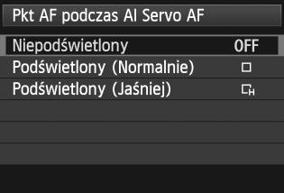 OFF: Wyłącz Punkty AF i siatka nie są podświetlane na czerwono. Naciśnij przycisk <Q>, aby ustawić punkty AF, które mają zostać podświetlone na czerwono (migać) w trybie AI Servo AF.