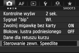 3 Ustawianie lampy błyskowej Z lampą błyskową Speedlite serii EX posiadającą zgodne ustawienia funkcji lampy, można wykorzystać ekran menu aparatu do ustawienia funkcji lampy Speedlite i funkcji