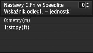 3 Ustawianie lampy błyskowej Ustawienia funkcji indywidualnych lampy błyskowej Szczegółowe informacje dotyczące funkcji indywidualnych lampy błyskowej Speedlite można znaleźć w instrukcji obsługi