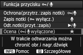 Ustawianie ocen Używanie przycisku <J> Jeśli w pozycji [85: Funkcja przycisku J/K] wybrano opcję [Ocena (J i K wyłączone)] (str.