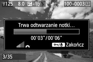 Odtwórz notatkę głosową. Aby odtworzyć notatkę głosową, naciśnij przycisk <K>. Obróć pokrętło <6>, aby ustawić głośność. Aby zatrzymać odtwarzanie, naciśnij przycisk <K>.