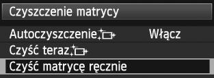 Jeśli matryca ma być czyszczona bezpośrednio, zaleca się przeprowadzenie tej czynności w centrum serwisowym firmy Canon. 1 Wybierz pozycję [Czyszczenie matrycy].