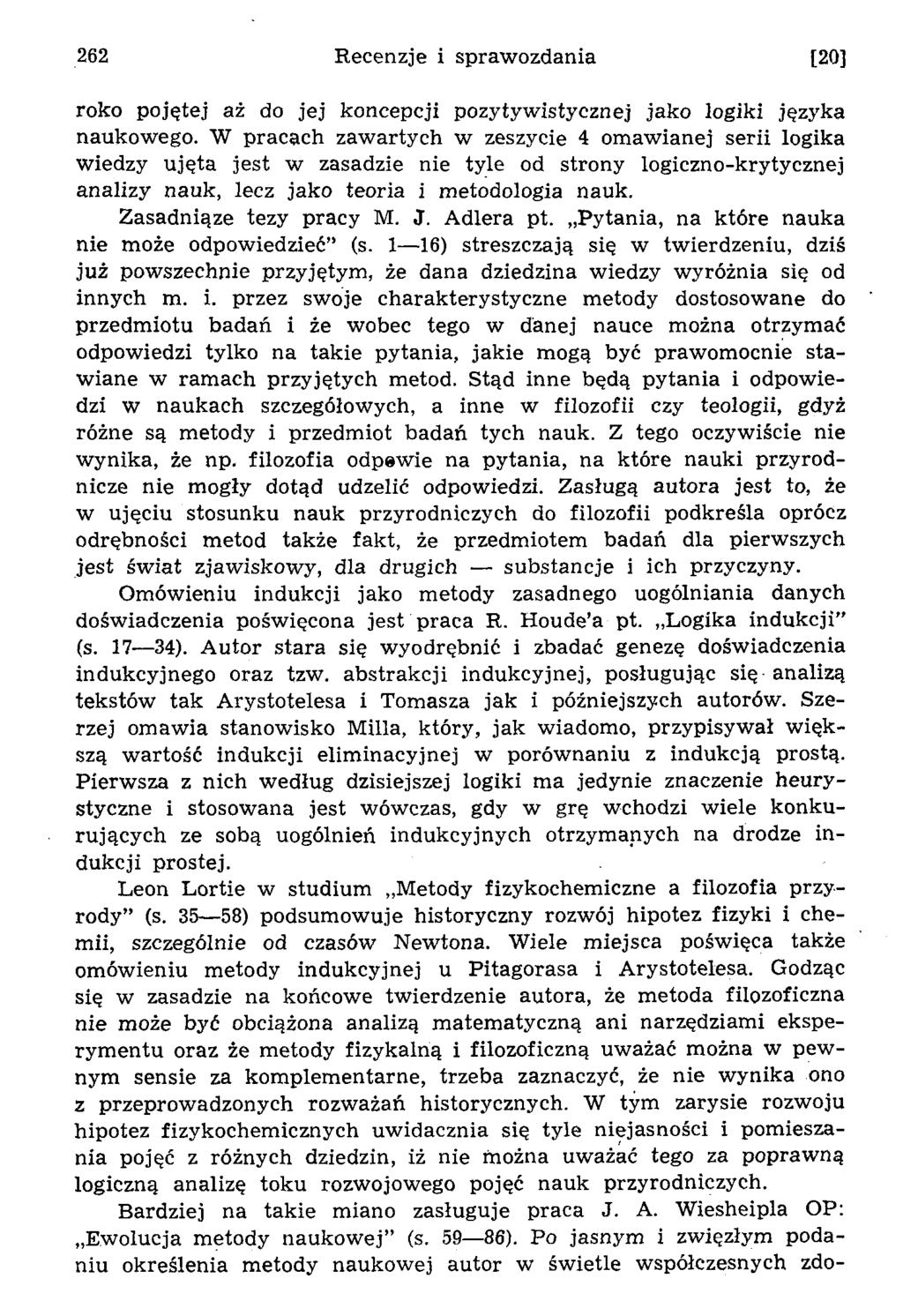 roko pojętej aż do jej koncepcji pozytyw istycznej jako logiki języka naukow ego.