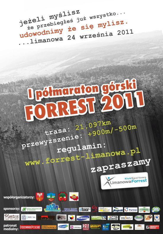 Wiadomości Środa, 28 września 2011 ŚWIATOWY POZIOM W LIMANOWEJ Organizatorzy Organizatorem imprezy był Klub Sportowy LIMANOWA FORREST, przy wsparciu samorządów: Urzędu Miasta Limanowa, Urzędu Gminy