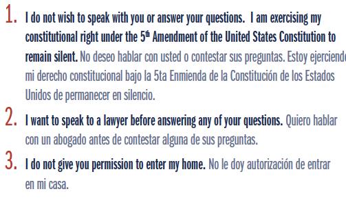 TARJETA DEL DERECHO A PERMANECER CALLADO Estas tarjetas pueden protegerle si inmigración o la policía llegan a su casa o le interrogan.