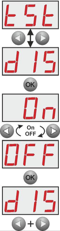 - na wyświetlaczu pojawi się skrót tst - przyciskami < lub > ustawić na wyświetlaczu parametr dis - nacisnąć OK - na wyświetlaczu pojawi się informacja o aktualnym ustawieniu - przyciskami <