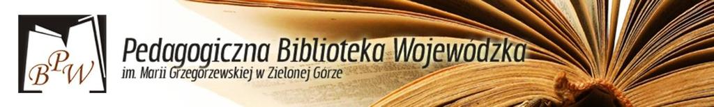 LUDZIE BOJĄ SIĘ ZMIAN, NAWET NA LEPSZE Józef Ignacy Kraszewski (1812 1887) Zestawienie bibliograficzne w wyborze(ze zbiorów PBW) Wybór i opracowanie: Aleksandra Kmiećkowiak Wydawnictwa zwarte 1.