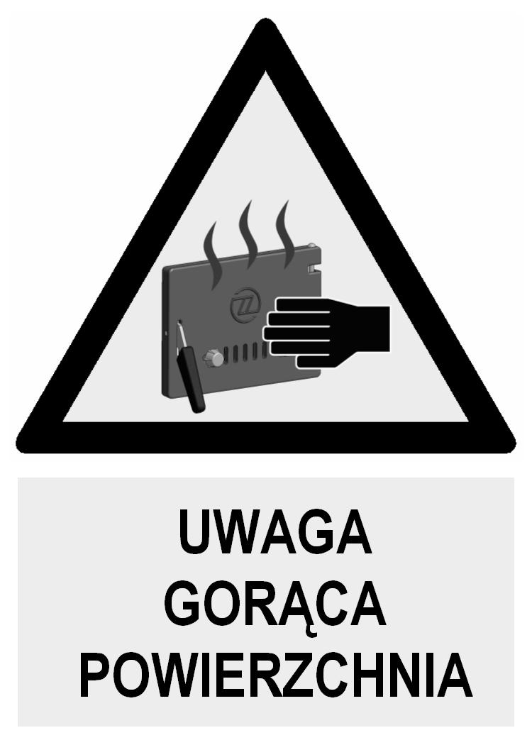 UWAGA! Drzwiczki kotła mogą się nagrzewać do wysokich temperatur - grozi poparzeniem. UWAGA!