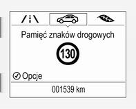 242 Prowadzenie i użytkowanie Gdy na wyświetlaczu w wersji Baselevel wyświetlana jest strona systemu rozpoznawania znaków drogowych, nacisnąć SET/CLR na dźwigni kierunkowskazów. Wybrać Alarmy WŁ.