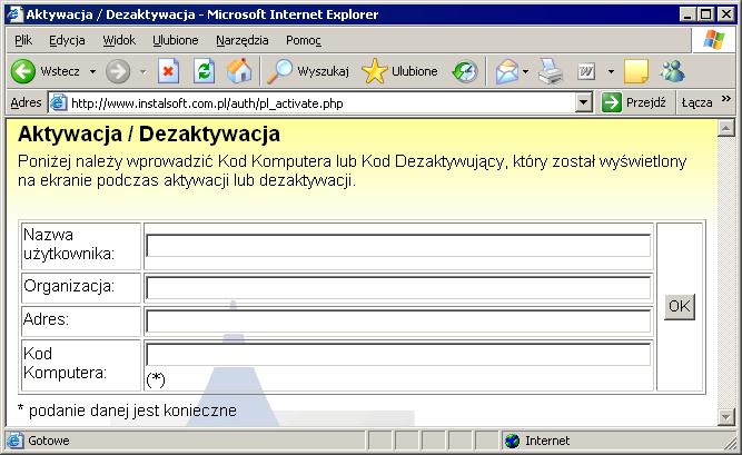 Aktywacja 3. Uruchamiamy przeglądarkę internetową i otwieramy stronę: http://www.instalsoft.com.pl/auth/pl_activate.