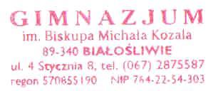 WEWNĄTRZSZKOLNA INSTRUKCJA ORGANIZACJI EGZAMINU GIMNAZJALNEGO W GIMNZAJUM IM. BISKUPAMICHAŁA KOZALA W BIAŁOŚLIWIU I.